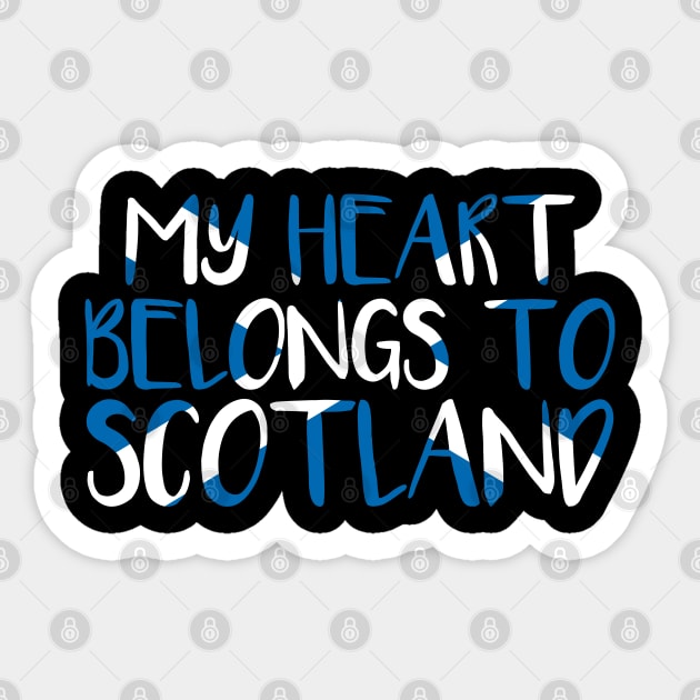 MY HEART BELONGS TO SCOTLAND, Scottish Flag Text Slogan Sticker by MacPean